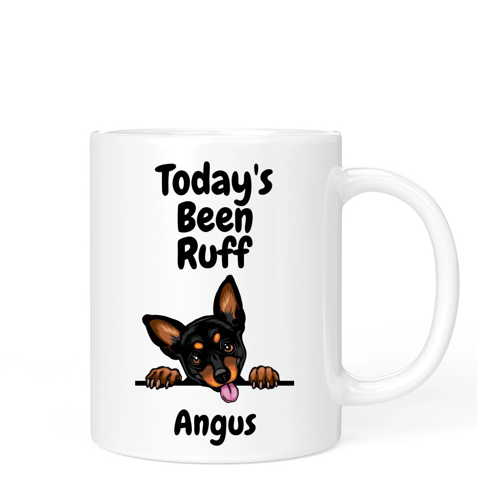 Today's Been Ruff Mug