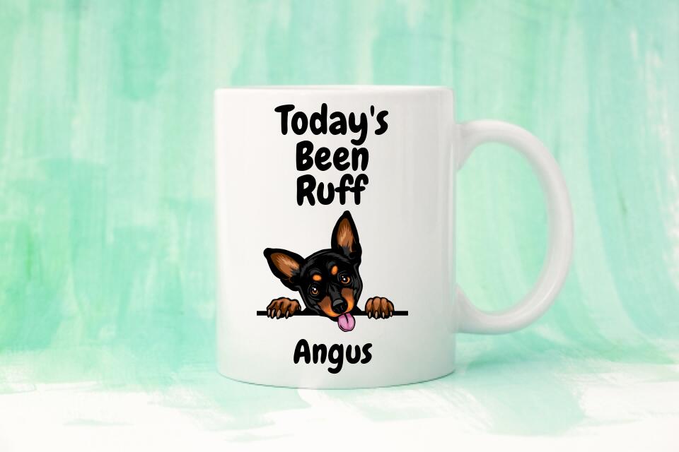 Today's Been Ruff Mug