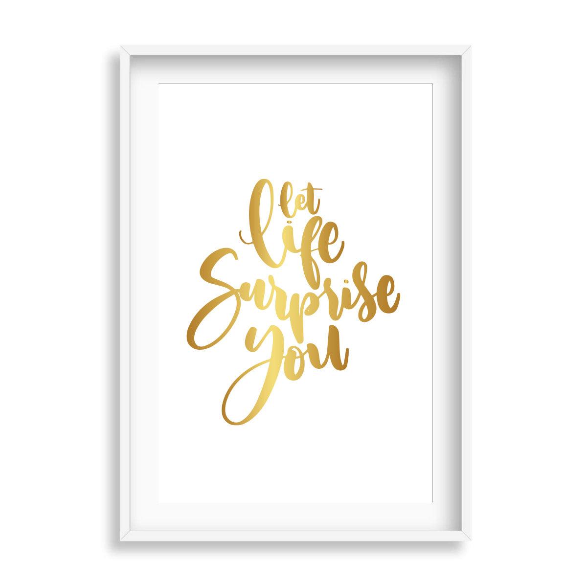 Let Life Surprise You - Printibly
