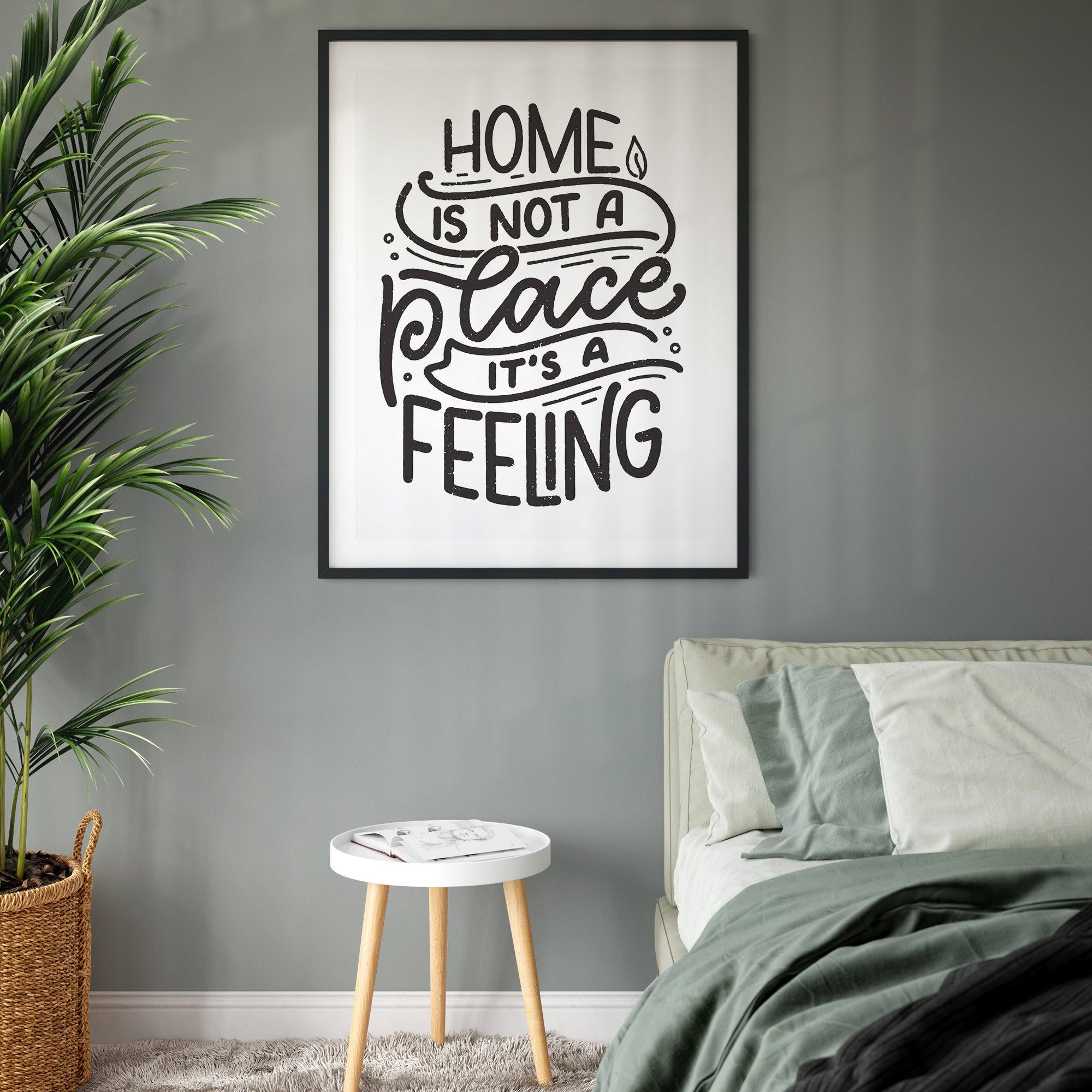 Home Is A Feeling Wall Print - Printibly