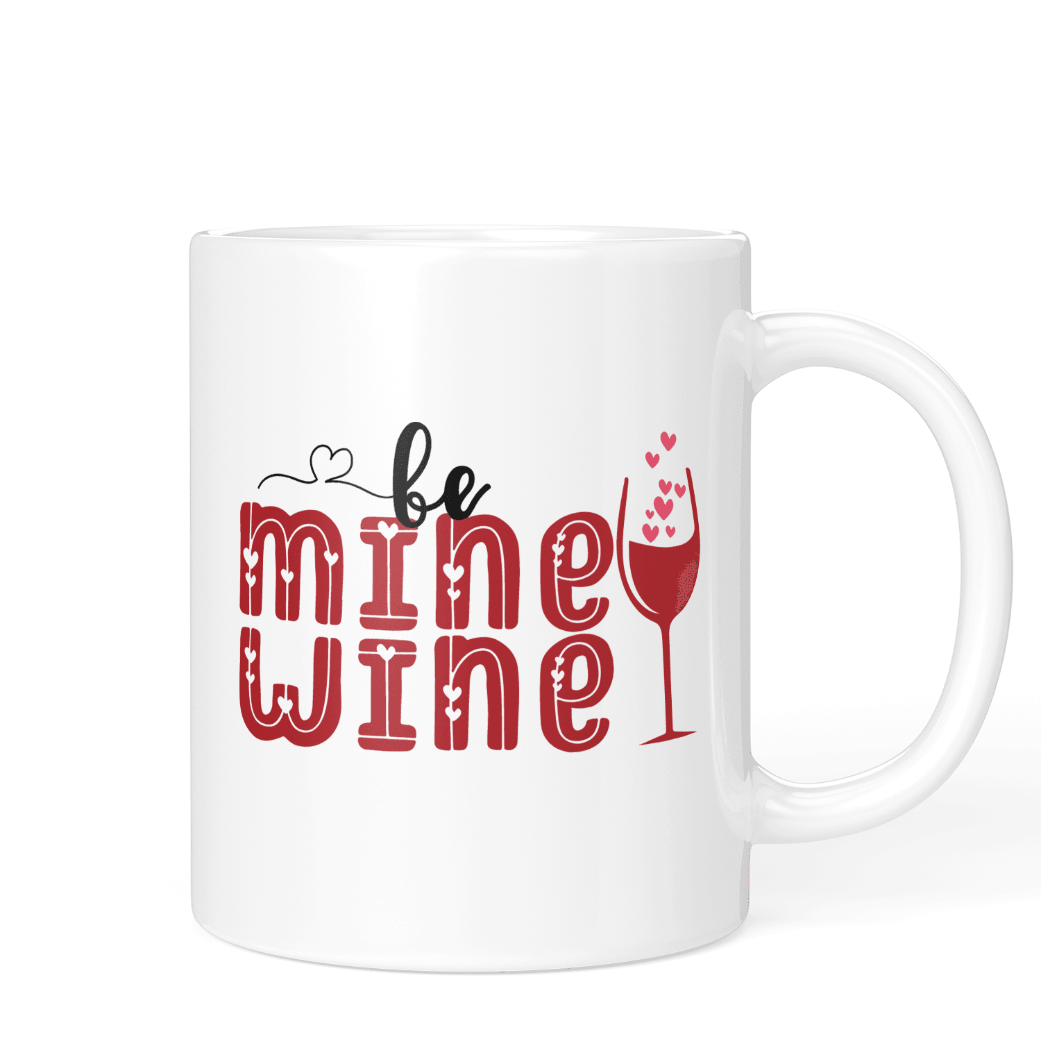 Be Mine Wine - Valentine Mug - Printibly
