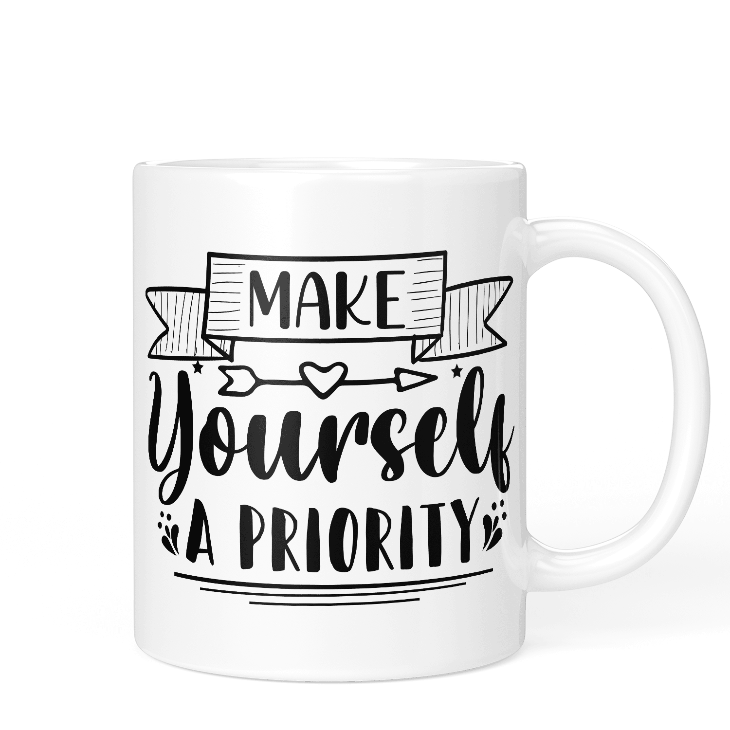 Make Yourself A Priority Mug - Printibly