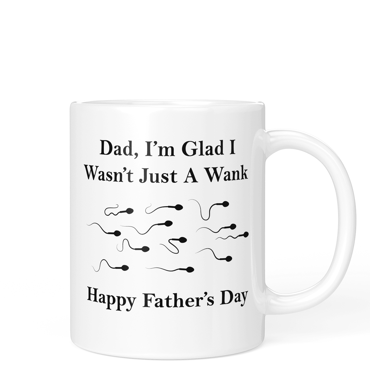 Glad I Wasn't a Wank - Fathers Day Mug - Printibly