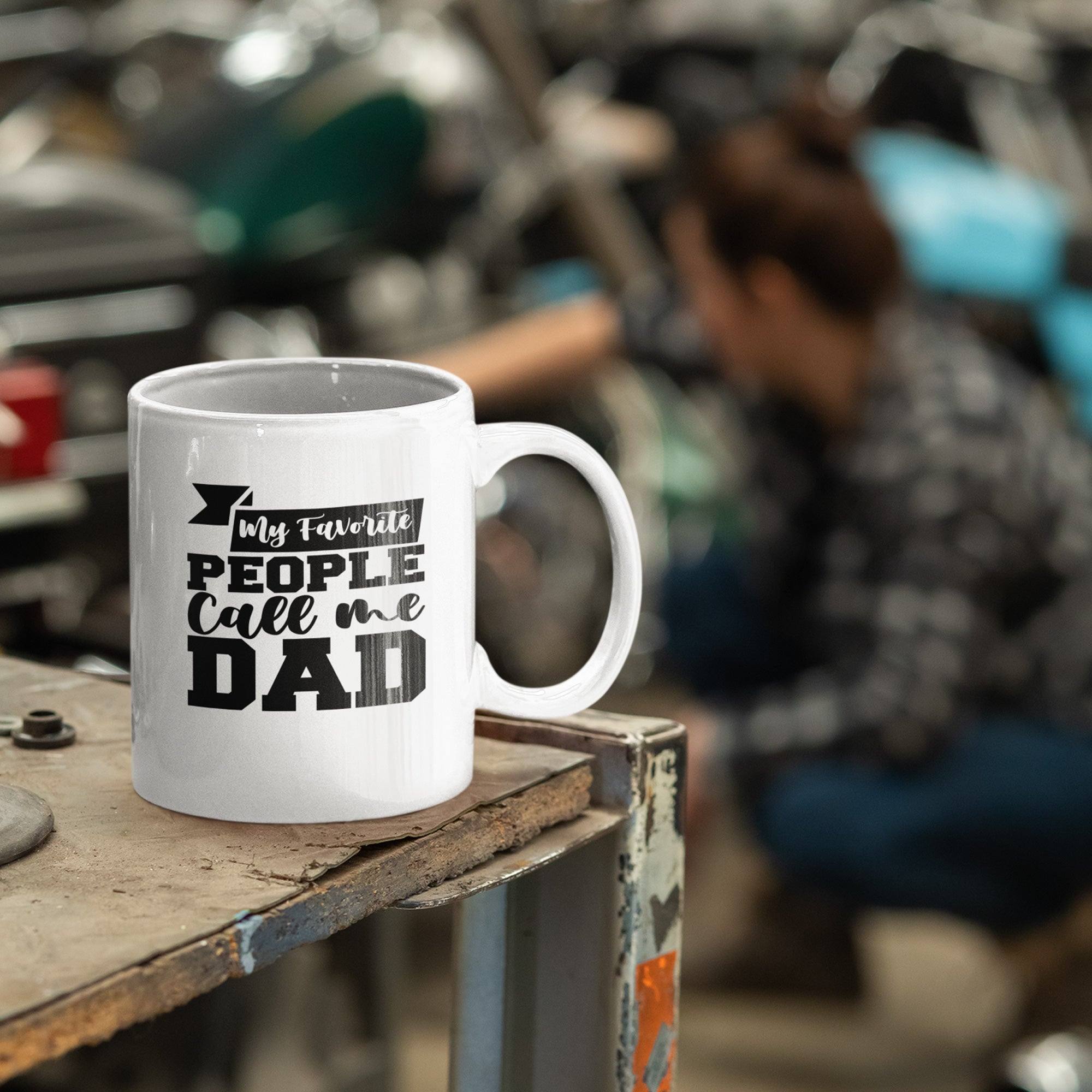 Favourite People Call Me Dad - Fathers Day Mug - Printibly