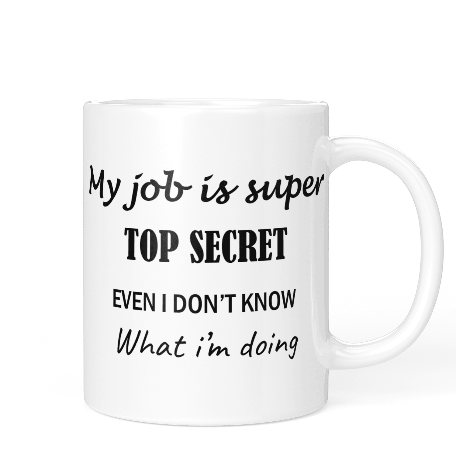 Top Secret Job Mug - Printibly
