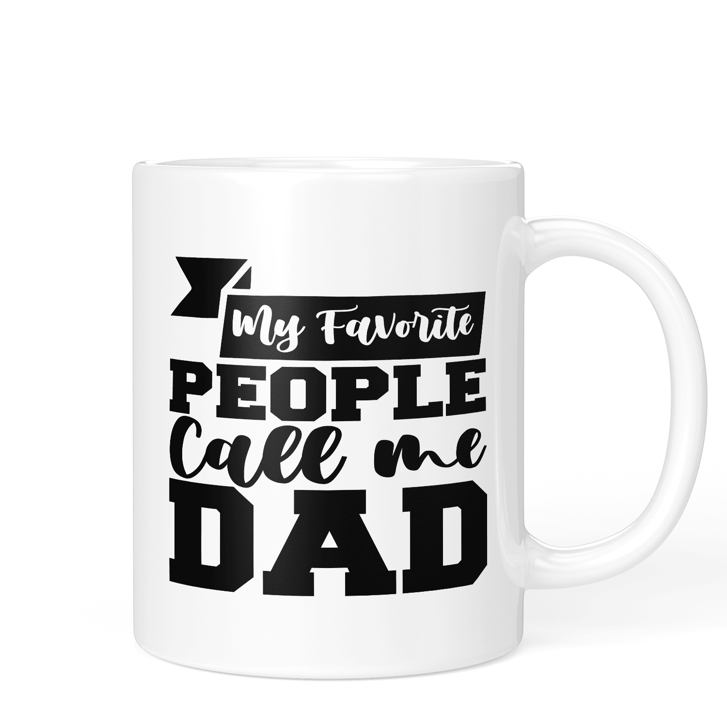Favourite People Call Me Dad - Fathers Day Mug - Printibly